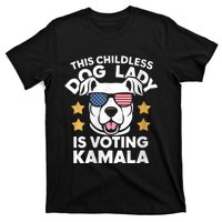 This Childless Dog Lady Ladies Is Voting Kamala Election 24 T-Shirt