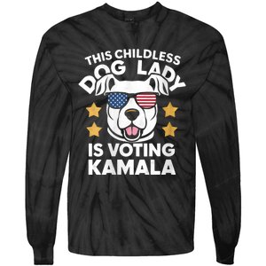 This Childless Dog Lady Ladies Is Voting Kamala Election 24 Tie-Dye Long Sleeve Shirt