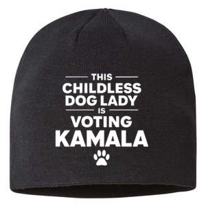 This Childless Dog Lady Ladies Is Voting Kamala Election 24 Sustainable Beanie