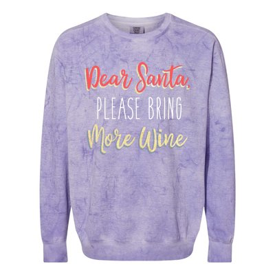 Trendy Christmas Dear Santa Please Bring More Wine Gift Colorblast Crewneck Sweatshirt