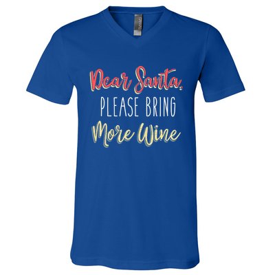 Trendy Christmas Dear Santa Please Bring More Wine Gift V-Neck T-Shirt