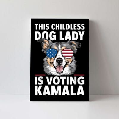 This Childless Dog Lady Is Voting Kamala Harris 2024 Canvas