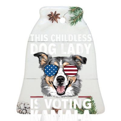 This Childless Dog Lady Is Voting Kamala Harris 2024 Ceramic Bell Ornament