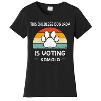 This Childless Dog Lady Is Voting Kamala Dog Ladies Women's T-Shirt