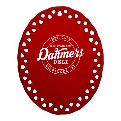 True Crime Dahmer's Deli, Shows True Crime Ceramic Oval Ornament