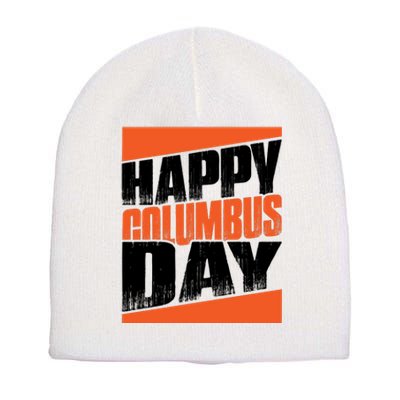 Trendy Columbus Day Celebration Graphic Short Acrylic Beanie