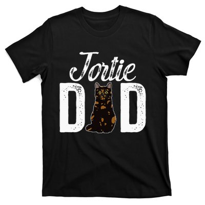 Tortie Cat Dad Tortoiseshell Cat Owner Tortie Cat Lover T-Shirt