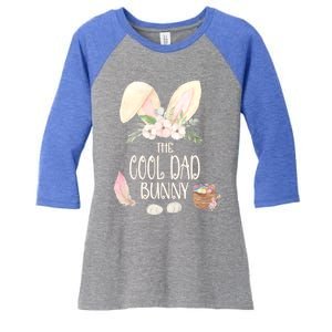 The Cool Dad Bunny Family Matching Group Easter Gift Pajama Funny Gift Women's Tri-Blend 3/4-Sleeve Raglan Shirt