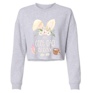 The Cool Dad Bunny Family Matching Group Easter Gift Pajama Funny Gift Cropped Pullover Crew