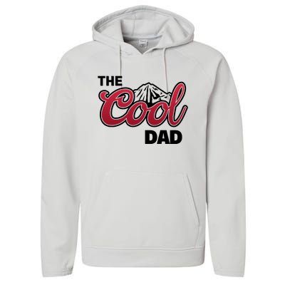 The Cool Dad Funny Fathers Day Performance Fleece Hoodie