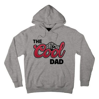 The Cool Dad Funny Fathers Day Tall Hoodie