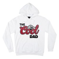 The Cool Dad Funny Fathers Day Hoodie