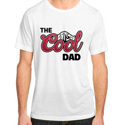 The Cool Dad Funny Fathers Day Adult ChromaSoft Performance T-Shirt