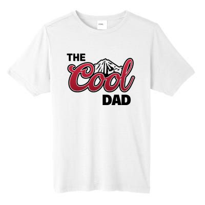 The Cool Dad Funny Fathers Day Tall Fusion ChromaSoft Performance T-Shirt