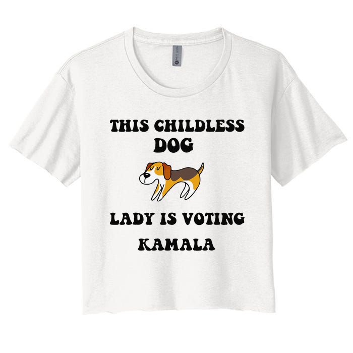 This Childless Dog Lady Is Voting Kamala 2024 Women's Crop Top Tee