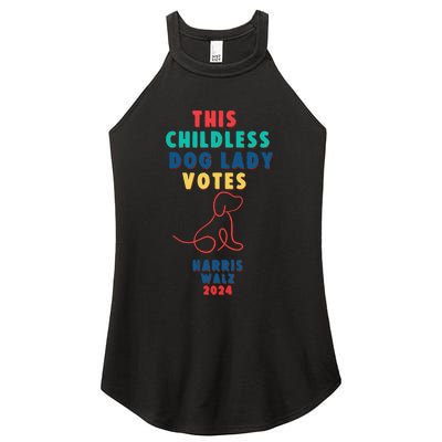 This Childless Dog Lady Votes Kamala Harris Walz Gift Women's Perfect Tri Rocker Tank