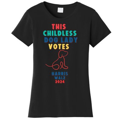 This Childless Dog Lady Votes Kamala Harris Walz Gift Women's T-Shirt