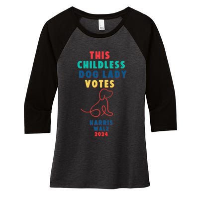 This Childless Dog Lady Votes Kamala Harris Walz Gift Women's Tri-Blend 3/4-Sleeve Raglan Shirt