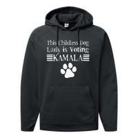 This Childless Dog Lady Is Voting Kamala Dog Lovers Performance Fleece Hoodie