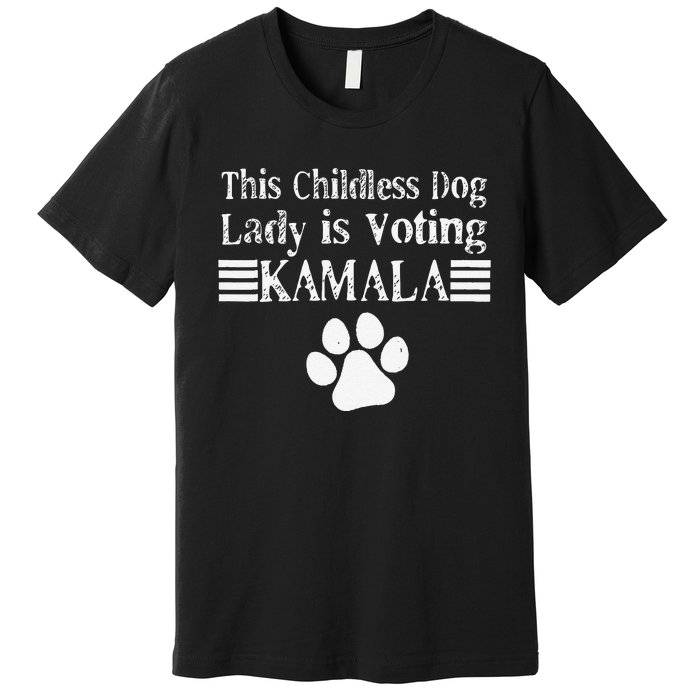 This Childless Dog Lady Is Voting Kamala Dog Lovers Premium T-Shirt