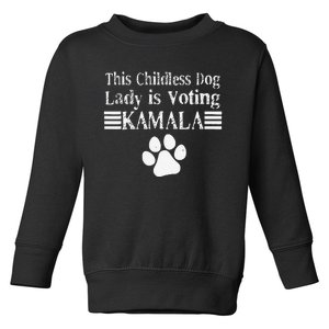 This Childless Dog Lady Is Voting Kamala Dog Lovers Toddler Sweatshirt