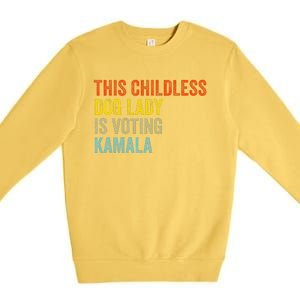 This Childless Dog Lady Is Voting Kamala Dog Lovers Funny Premium Crewneck Sweatshirt