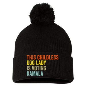 This Childless Dog Lady Is Voting Kamala Dog Lovers Funny Pom Pom 12in Knit Beanie