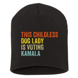 This Childless Dog Lady Is Voting Kamala Dog Lovers Funny Short Acrylic Beanie