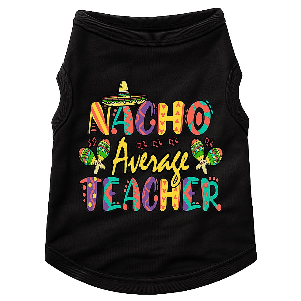 Teacher Cinco De Mayo Nacho Average Teacher Sombrero Doggie Tank
