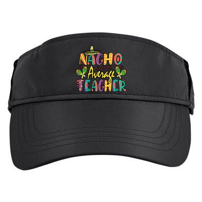 Teacher Cinco De Mayo Nacho Average Teacher Sombrero Adult Drive Performance Visor