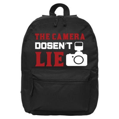 The Camera Dosen't Lie 16 in Basic Backpack