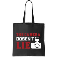 The Camera Dosen't Lie Bag
