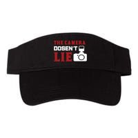 The Camera Dosen't Lie Visor
