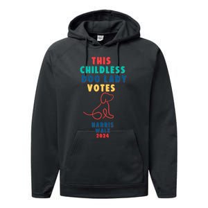 This Childless Dog Lady Votes Kamala Harris Walz 2024 Performance Fleece Hoodie