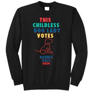 This Childless Dog Lady Votes Kamala Harris Walz 2024 Sweatshirt