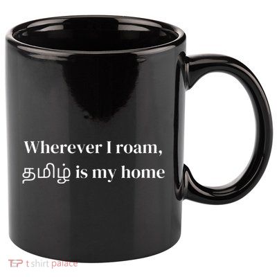 Tamil Culture Desi Food Quotes Tamil Patriotic 11oz C Handle Ceramic Mug