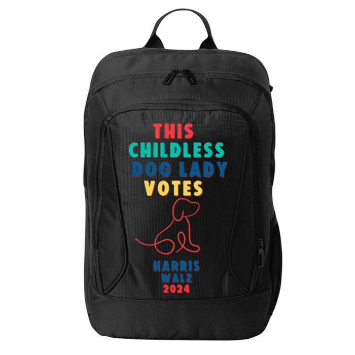 This Childless Dog Lady Votes Kamala Harris Walz City Backpack