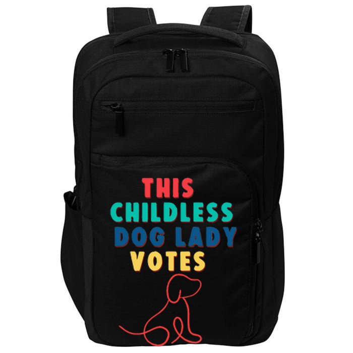 This Childless Dog Lady Votes Kamala Harris Walz Impact Tech Backpack