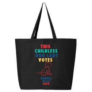 This Childless Dog Lady Votes Kamala Harris Walz 25L Jumbo Tote