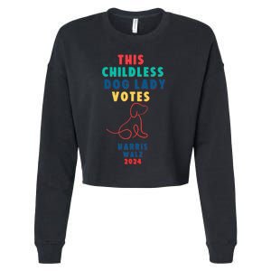 This Childless Dog Lady Votes Kamala Harris Walz Cropped Pullover Crew