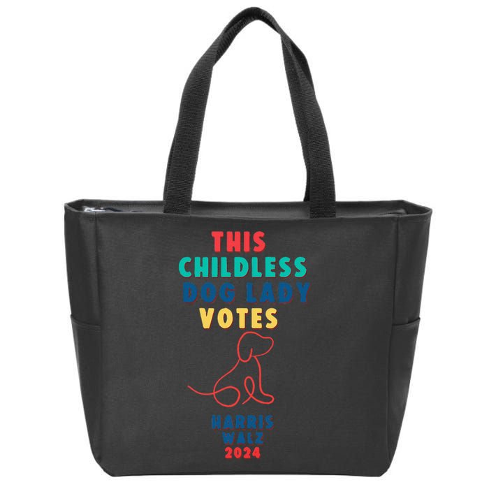 This Childless Dog Lady Votes Kamala Harris Walz Zip Tote Bag