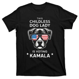 This Childless Dog Lady Is Voting Kamala Harris 2024 T-Shirt