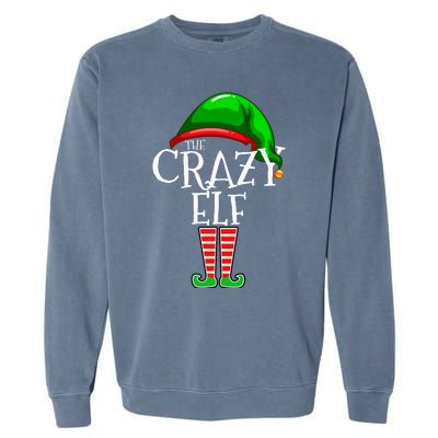 The Crazy Elf Family Matching Group Christmas Gift Funny Garment-Dyed Sweatshirt