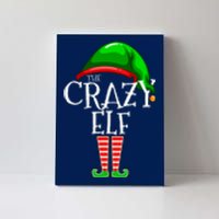 The Crazy Elf Family Matching Group Christmas Gift Funny Canvas