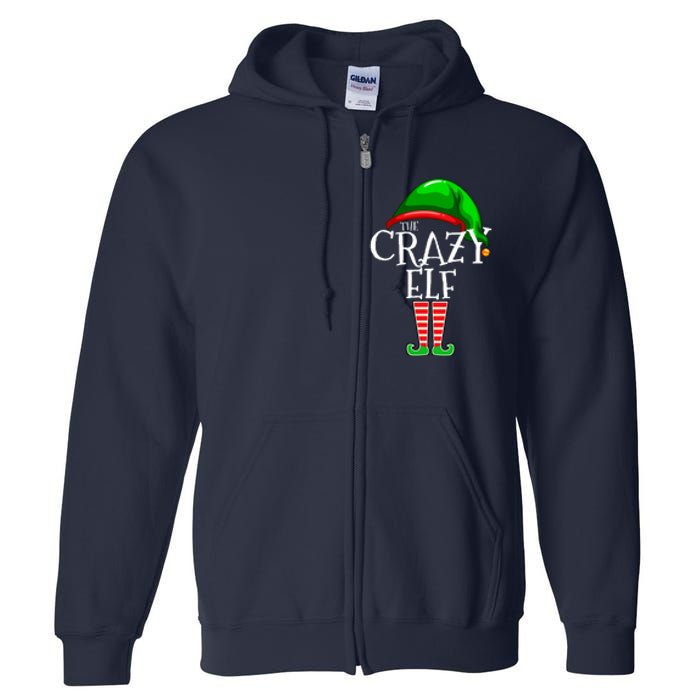 The Crazy Elf Family Matching Group Christmas Gift Funny Full Zip Hoodie