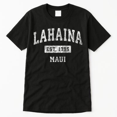 This Classic Established Lahaina Hawaii Shirts Features A Traditional Distressed Tall T-Shirt