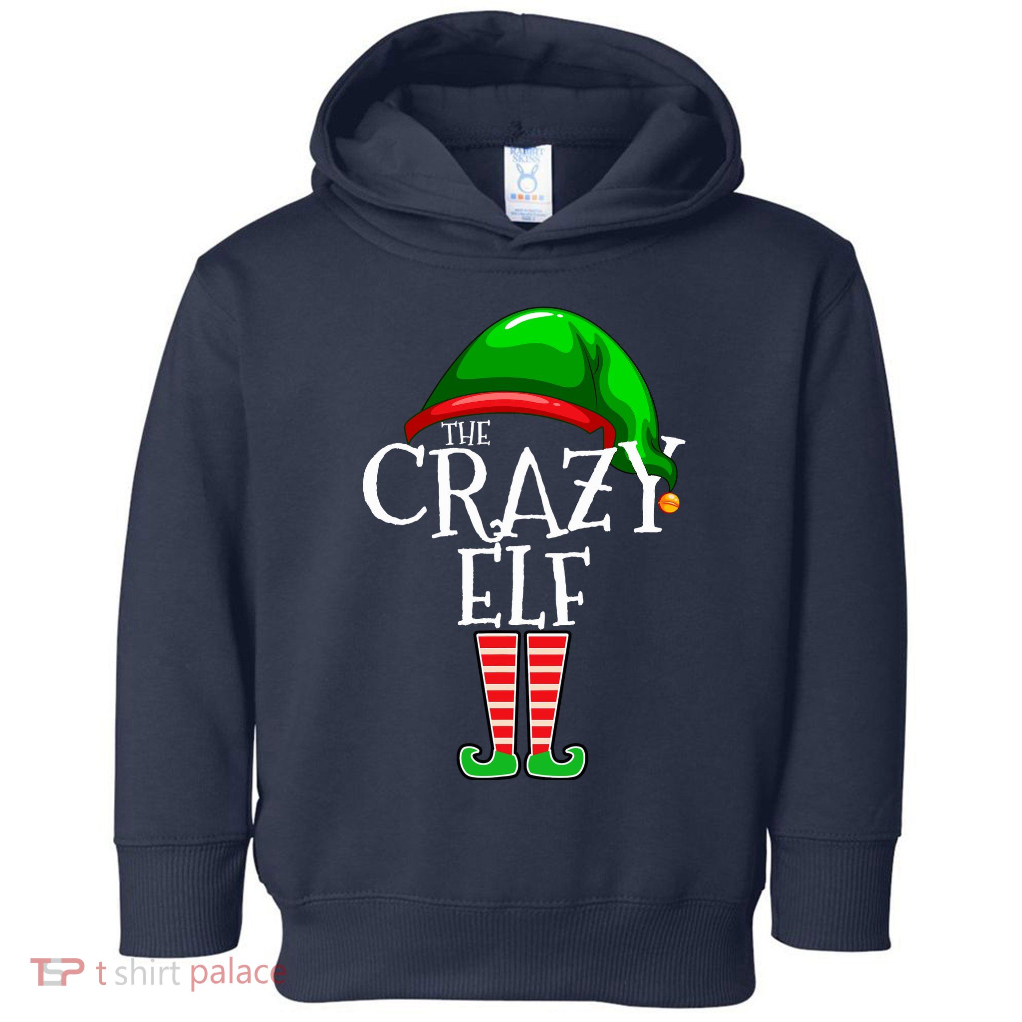 The Crazy Elf Family Matching Group Christmas Gift Funny Toddler Hoodie