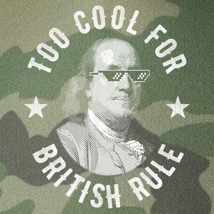 Too Cool For British Rule Funny Ben Benjamin Franklin 4th Of July Legacy Tie Dye Trucker Hat