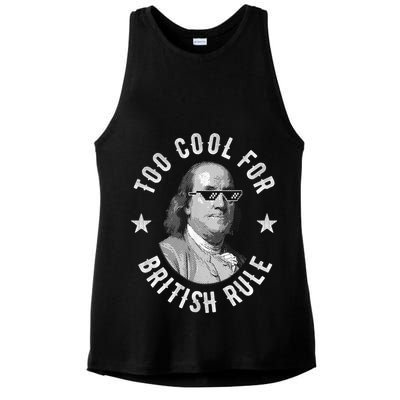 Too Cool For British Rule Funny Ben Benjamin Franklin 4th Of July Ladies PosiCharge Tri-Blend Wicking Tank