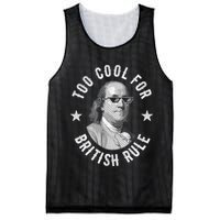 Too Cool For British Rule Funny Ben Benjamin Franklin 4th Of July Mesh Reversible Basketball Jersey Tank